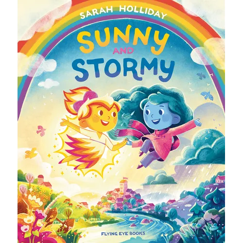 Sunny and Stormy - Hardcover
