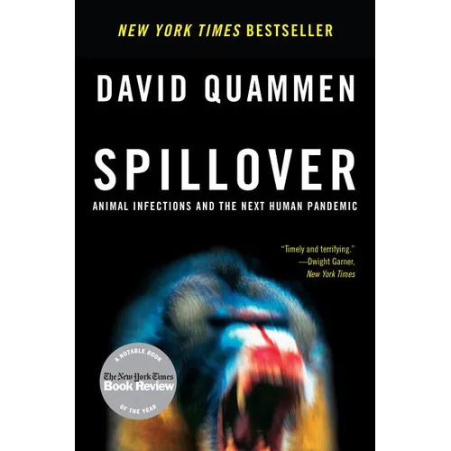 Spillover: Animal Infections and the Next Human Pandemic - Paperback