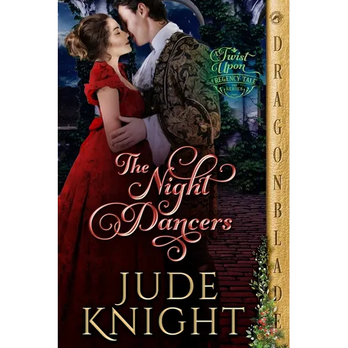 The Night Dancers: A Regency Historical Romance - Paperback