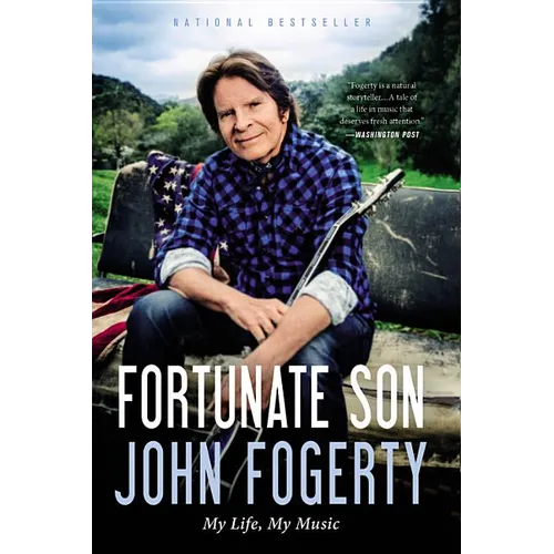 Fortunate Son: My Life, My Music - Hardcover
