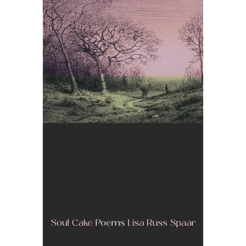 Soul Cake: Poems - Paperback