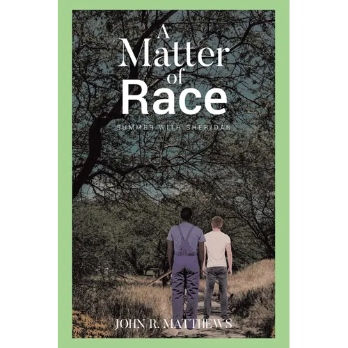 A Matter of Race: Summer with Sheridan - Paperback