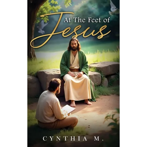 At The Feet of Jesus - Hardcover