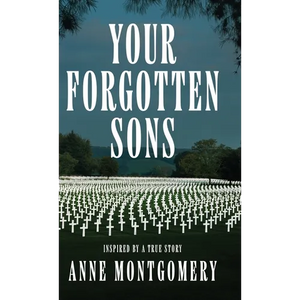 Your Forgotten Sons - Hardcover
