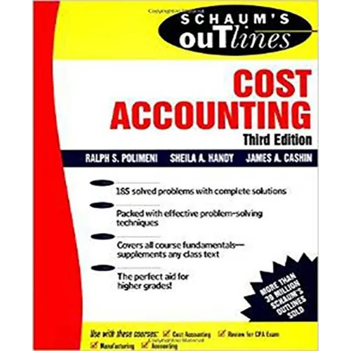 Schaum's Outline of Cost Accounting, 3rd, Including 185 Solved Problems - Paperback