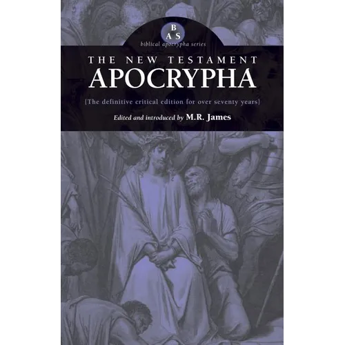 The New Testament Apocrypha - Paperback
