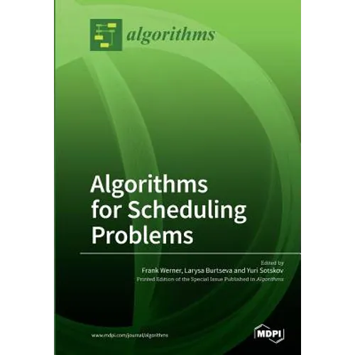 Algorithms for Scheduling Problems - Paperback