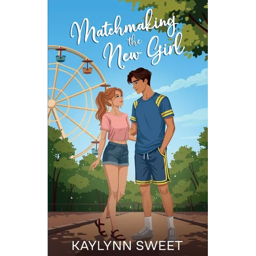 Matchmaking the New Girl - Paperback