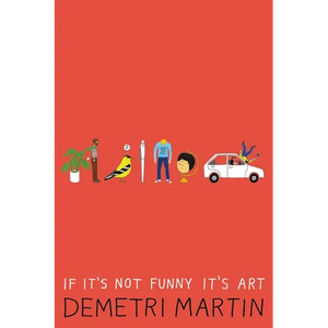 If It's Not Funny It's Art - Paperback