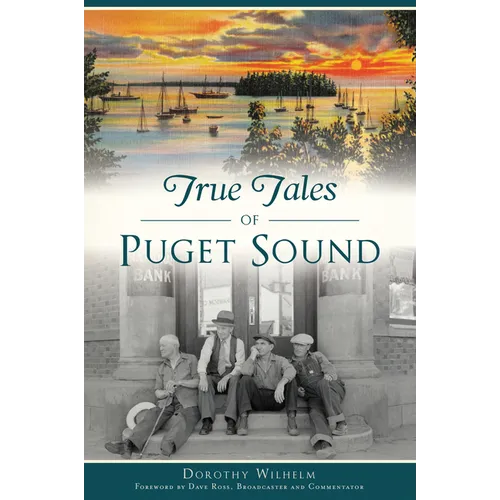 True Tales of Puget Sound - Paperback