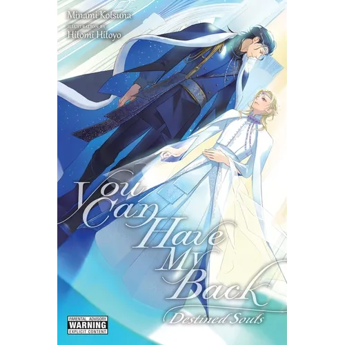 You Can Have My Back, Vol. 4 (Light Novel): Destined Souls (Extra Edition) - Paperback