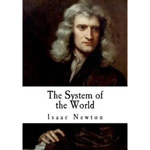 The System of the World: The Principia - Paperback