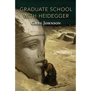 Graduate School with Heidegger - Paperback