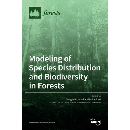 Modeling of Species Distribution and Biodiversity in Forests - Hardcover