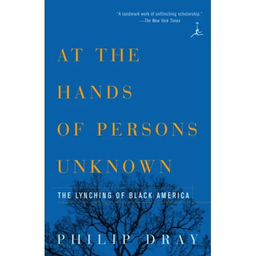 At the Hands of Persons Unknown: The Lynching of Black America - Paperback