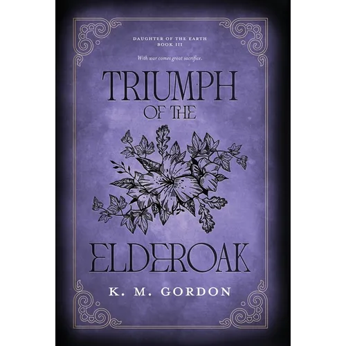 Triumph of the Elderoak - Hardcover