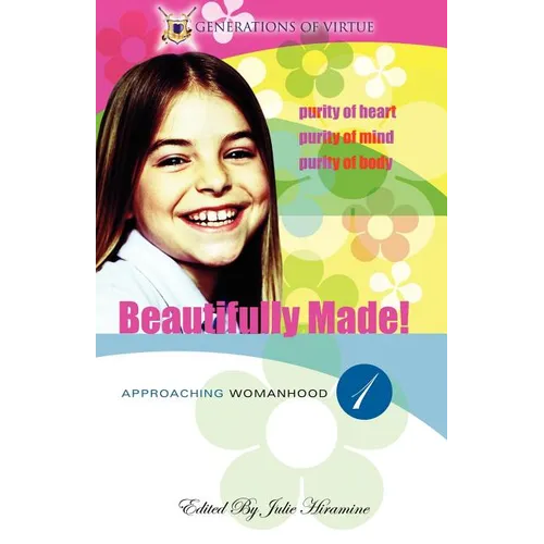 Beautifully Made!: Approaching Womanhood (Book 1) - Paperback