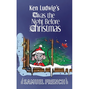 Ken Ludwig's 'Twas the Night Before Christmas - Paperback