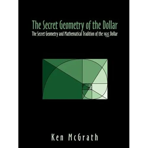 The Secret Geometry of The Dollar - Paperback