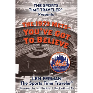 The 1973 Mets - You've Got to Believe - Paperback