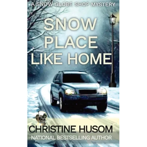 SNow Place Like Home: A Snow Globe Shop Mystery - Paperback