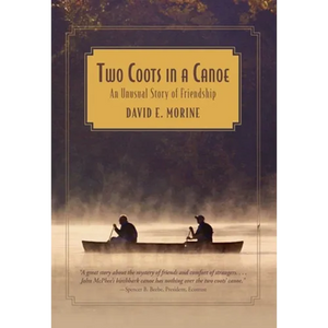 Two Coots in a Canoe: An Unusual Story Of Friendship - Paperback