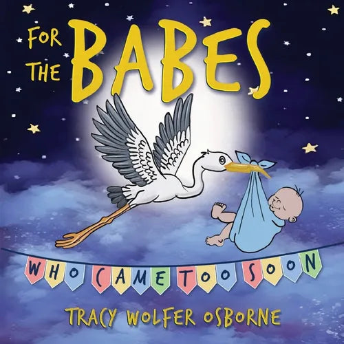 For The Babes Who Came Too Soon - Paperback