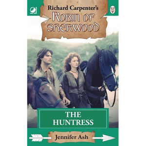 The Huntress: from Richard Carpenter's Robin of Sherwood - Paperback