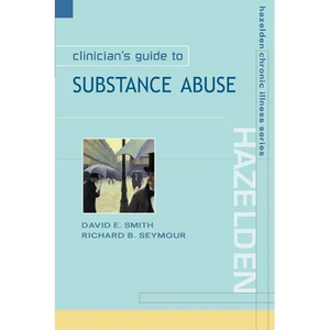 Clinician's Guide to Substance Abuse - Paperback