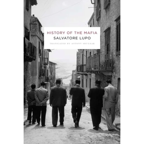 History of the Mafia - Hardcover