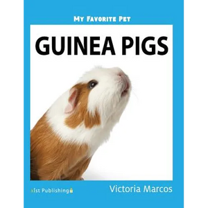 My Favorite Pet: Guinea Pigs - Hardcover
