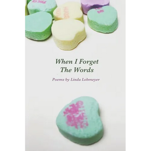 When I Forget The Words: Poems - Paperback
