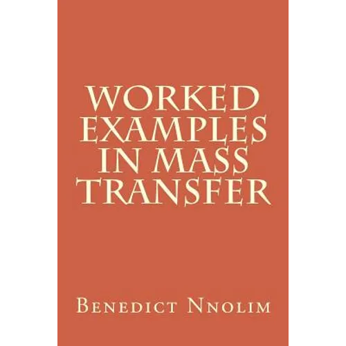 Worked Examples in Mass Transfer - Paperback
