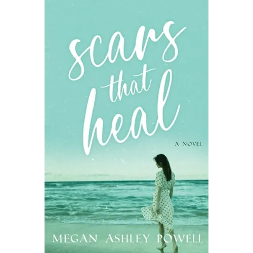 Scars That Heal - Paperback
