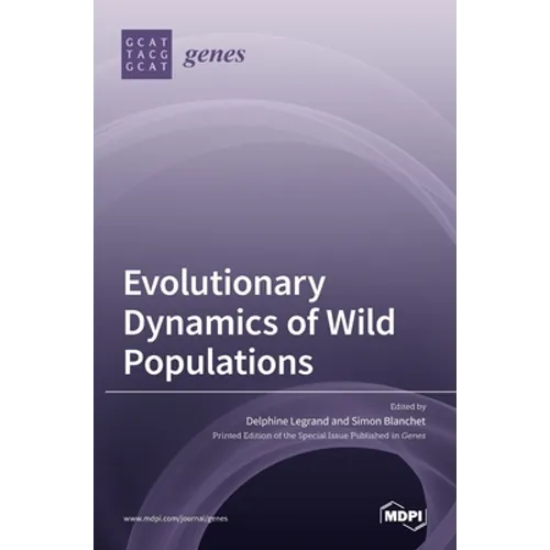 Evolutionary Dynamics of Wild Populations - Hardcover