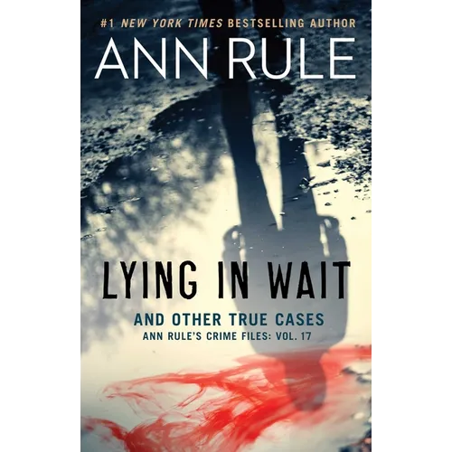 Lying in Wait and Other True Cases - Paperback