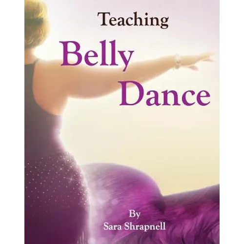 Teaching Belly Dance - Paperback