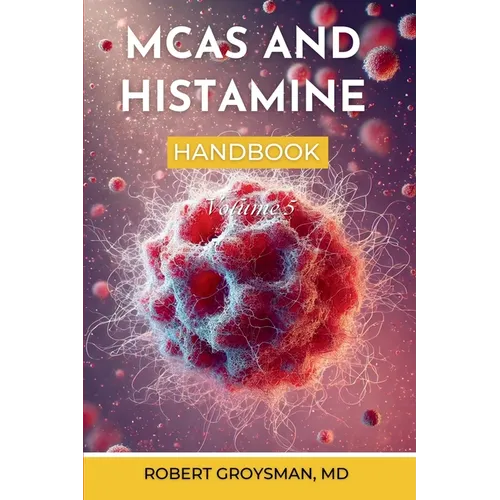 The Complete Long COVID Handbook: MCAS & Histamine - Paperback