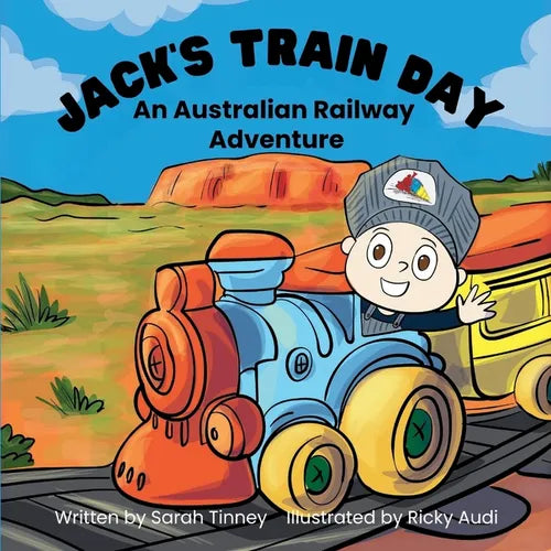 Jack's Train Day: An Australian railway adventure - Paperback