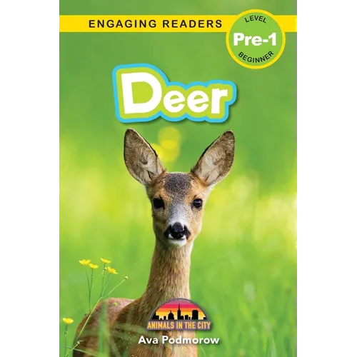 Deer: Animals in the City (Engaging Readers, Level Pre-1) - Paperback