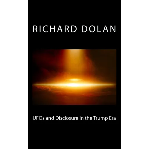 UFOs and Disclosure in the Trump Era - Paperback