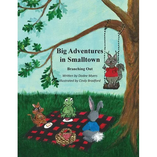 Big Adventures in Smalltown - Branching Out - Paperback