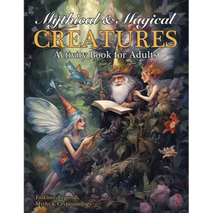 Mythical & Magical Creatures Activity Book for Adults - Paperback