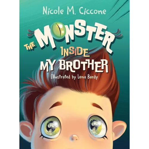 The Monster Inside My Brother - Hardcover