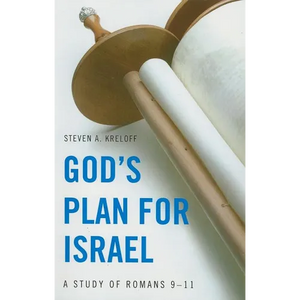 God's Plan for Israel: A Study of Romans 9-11 - Paperback