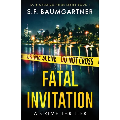Fatal Invitation: A Crime Thriller - Paperback