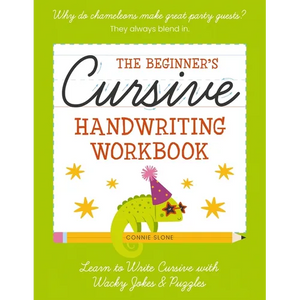 The Beginner's Cursive Handwriting Workbook: Learn to Write Cursive with Wacky Jokes and Puzzles - Paperback