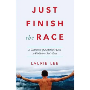 Just Finish the Race - Paperback