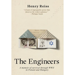 The Engineers: A memoir of survival through World War II in Poland and Hungary - Hardcover