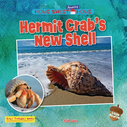 Hermit Crab's New Shell - Library Binding